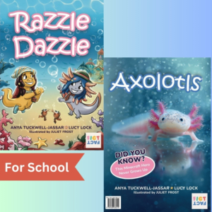 The FictFact Book Axolotls | Razzle Dazzle for School